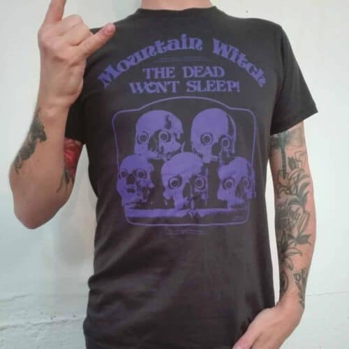 Mountain Witch – Dead Won’t Sleep Shirt (exclusive TCM) Exclusive TCM coulourway! Repress